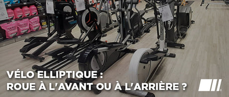 Vélo elliptique : roue d'inertie à l'avant ou à l'arrière ?