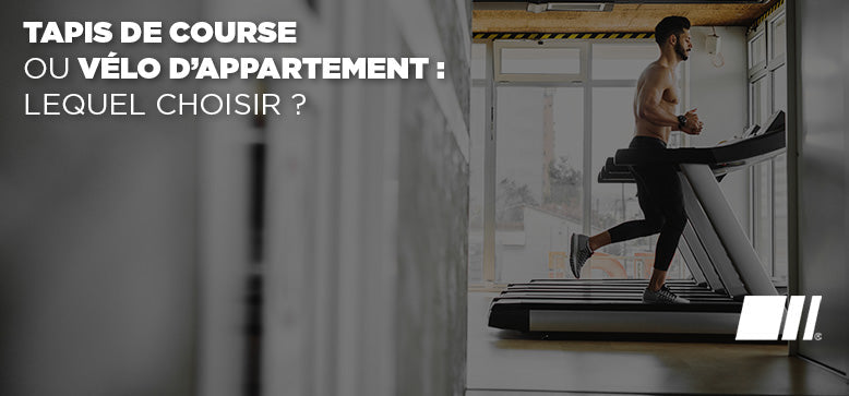 vélo appartement ou tapis de course