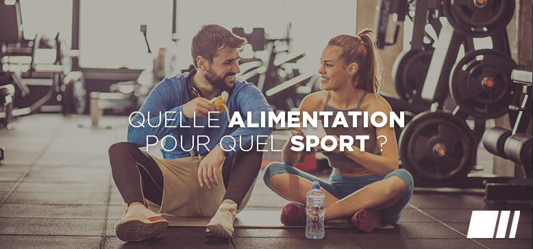 Quelle alimentation avec quel sport ?